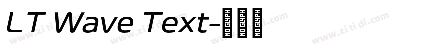 LT Wave Text字体转换